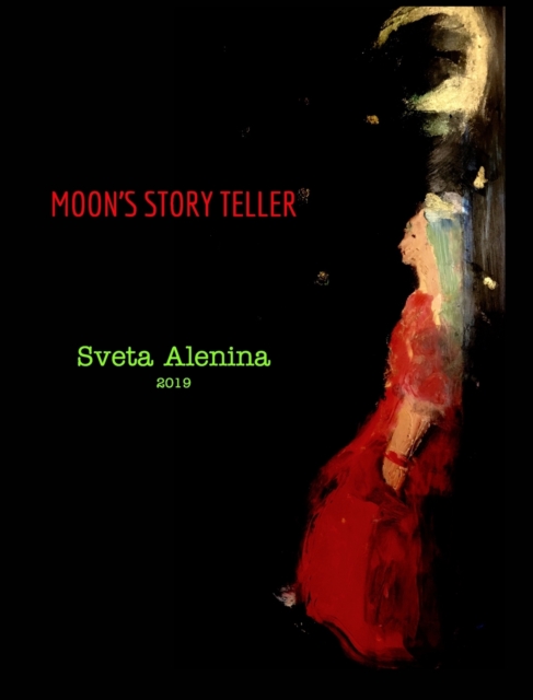 Moon's story teller., Hardback Book
