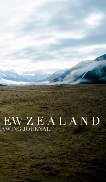 New Zealand Drawing Journal : New Zealnd Drawing Journal, Hardback Book