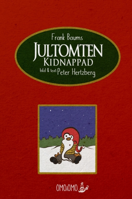 Jultomten kidnappad, Paperback / softback Book