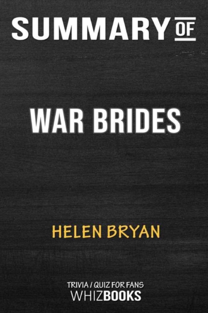 Summary of War Brides : Trivia/Quiz for Fans, Paperback / softback Book