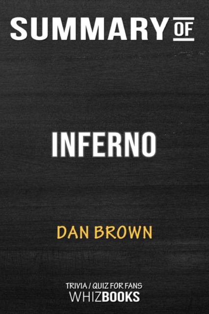 Summary of Inferno (Robert Langdon) : Trivia/Quiz for Fans, Paperback / softback Book