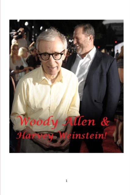 Woody Allen & Harvey Weinstein!, Paperback / softback Book