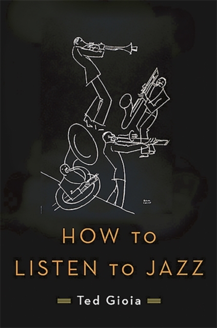 How to Listen to Jazz, Hardback Book
