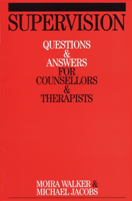 Supervision : Questions and Answers for Counsellors and Therapists, PDF eBook