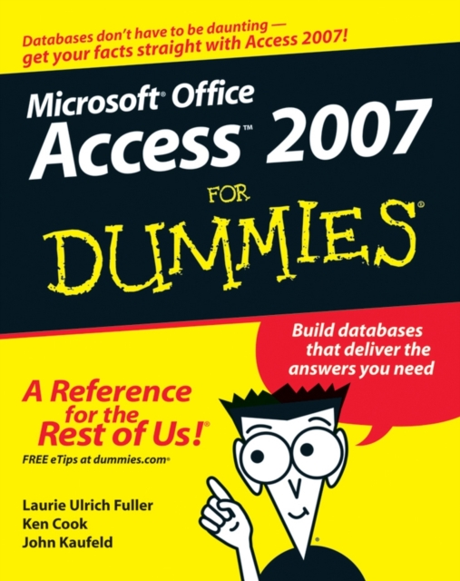 Access 2007 For Dummies, Paperback / softback Book
