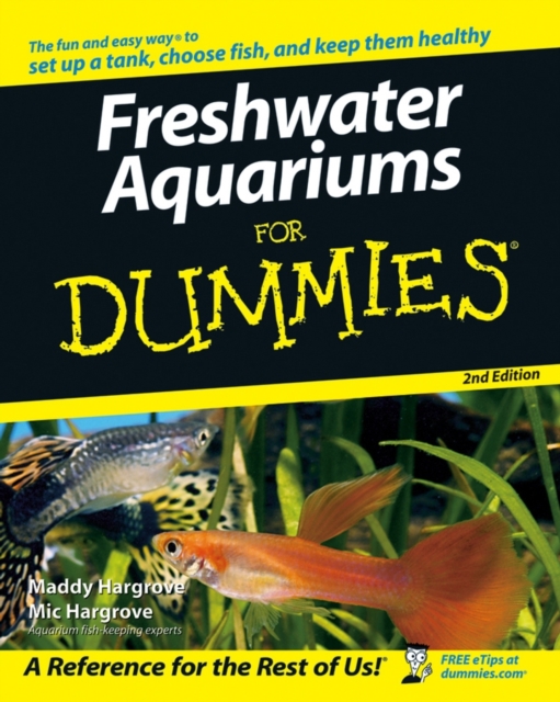 Freshwater Aquariums For Dummies, Paperback / softback Book