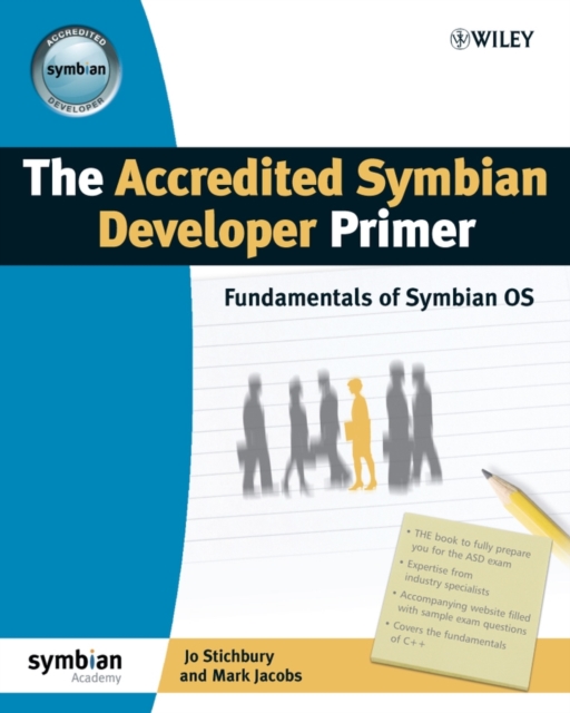 The Accredited Symbian Developer Primer : Fundamentals of Symbian OS, Paperback / softback Book