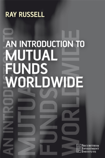 An Introduction to Mutual Funds Worldwide, Paperback / softback Book