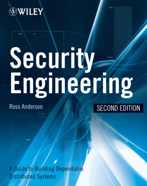 Security Engineering : A Guide to Building Dependable Distributed Systems, Hardback Book