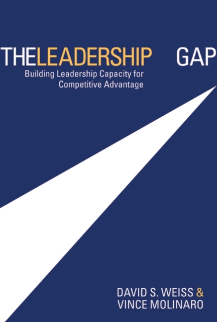 The Leadership Gap : Building Leadership Capacity for Competitive Advantage, PDF eBook