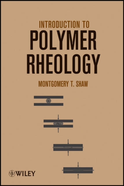 Introduction to Polymer Rheology, Hardback Book