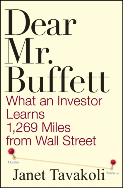 Dear Mr. Buffett : What an Investor Learns 1,269 Miles from Wall Street, PDF eBook