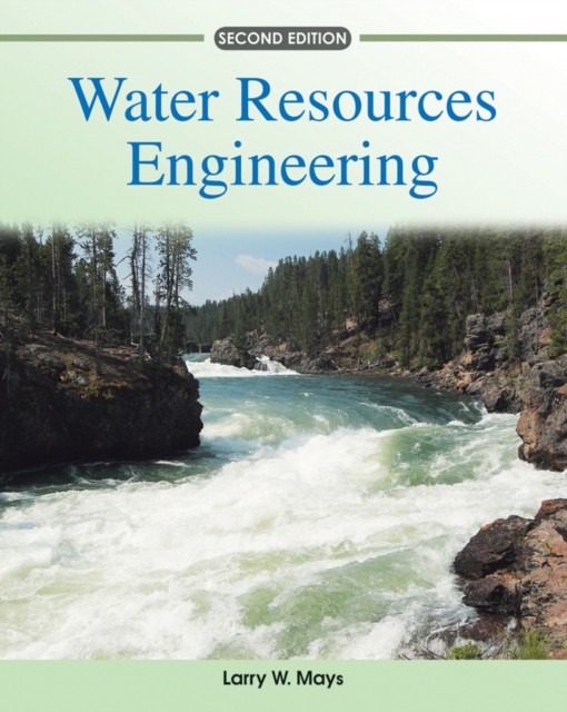 Water Resources Engineering, Hardback Book