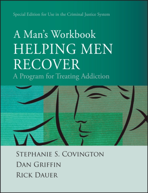 Helping Men Recover : A Man's Workbook, Special Edition for the Criminal Justice System, Paperback / softback Book