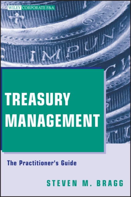 Treasury Management : The Practitioner's Guide, Hardback Book