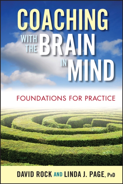 Coaching with the Brain in Mind : Foundations for Practice, EPUB eBook