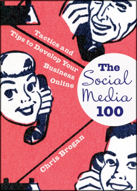 Social Media 101 : Tactics and Tips to Develop Your Business Online, Hardback Book