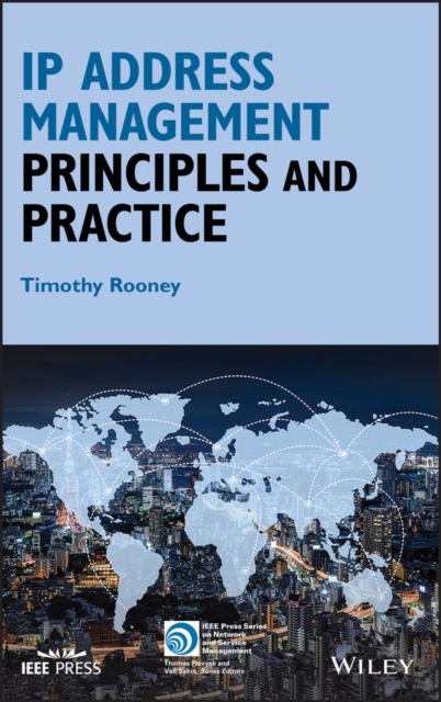 IP Address Management : Principles and Practice, Hardback Book