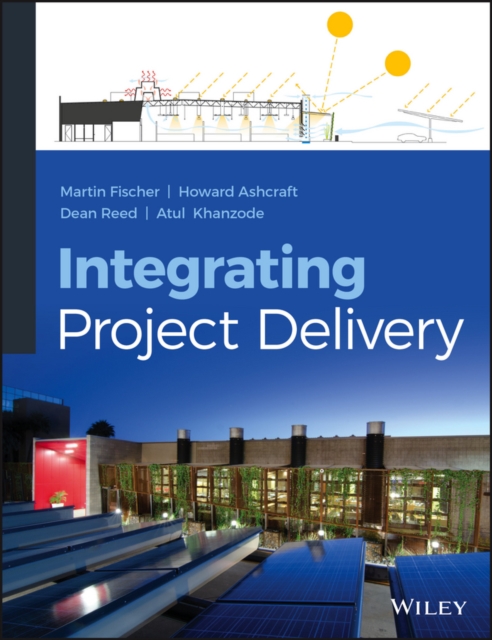 Integrating Project Delivery, Hardback Book