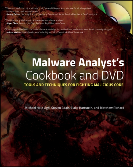 Malware Analyst's Cookbook and DVD : Tools and Techniques for Fighting Malicious Code, Multiple-component retail product, part(s) enclose Book