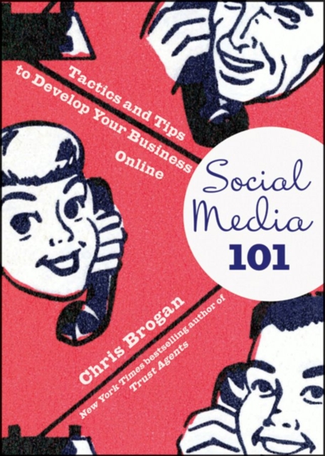 Social Media 101 : Tactics and Tips to Develop Your Business Online, EPUB eBook