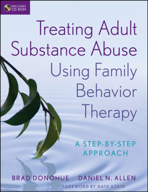 Treating Adult Substance Abuse Using Family Behavior Therapy : A Step-by-Step Approach, Mixed media product Book