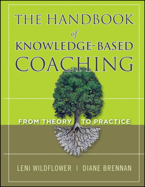 The Handbook of Knowledge-Based Coaching : From Theory to Practice, Hardback Book