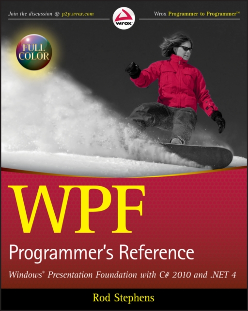 WPF Programmer's Reference : Windows Presentation Foundation with C# 2010 and .NET 4, EPUB eBook
