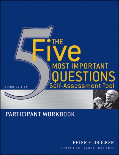 The Five Most Important Questions Self Assessment Tool : Participant Workbook, PDF eBook
