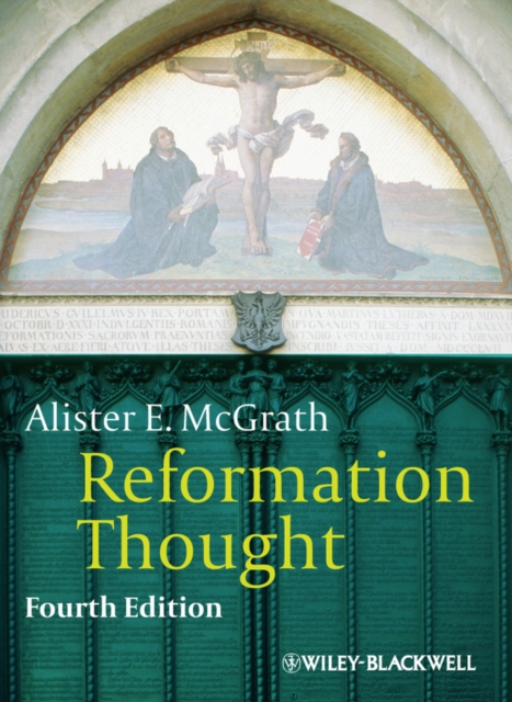 Reformation Thought : An Introduction, Hardback Book
