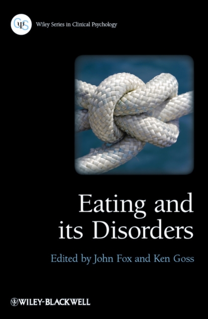 Eating and its Disorders, Hardback Book