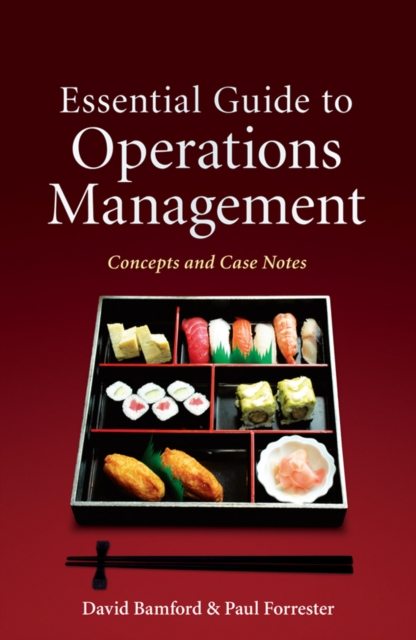 Essential Guide to Operations Management : Concepts and Case Notes, PDF eBook