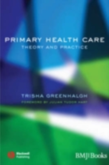 Primary Health Care : Theory and Practice, PDF eBook