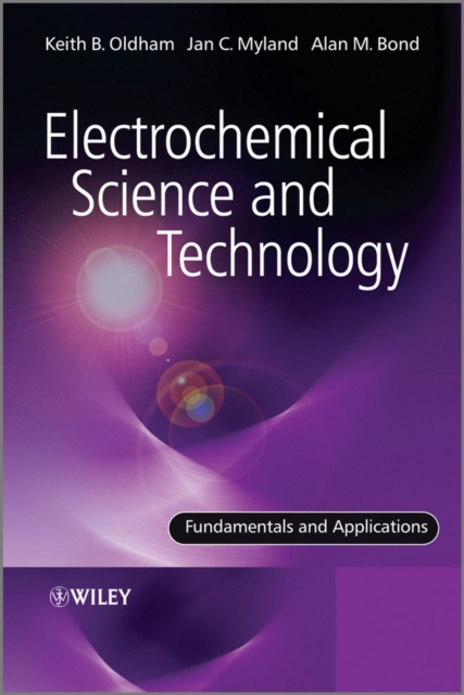 Electrochemical Science and Technology : Fundamentals and Applications, Paperback / softback Book