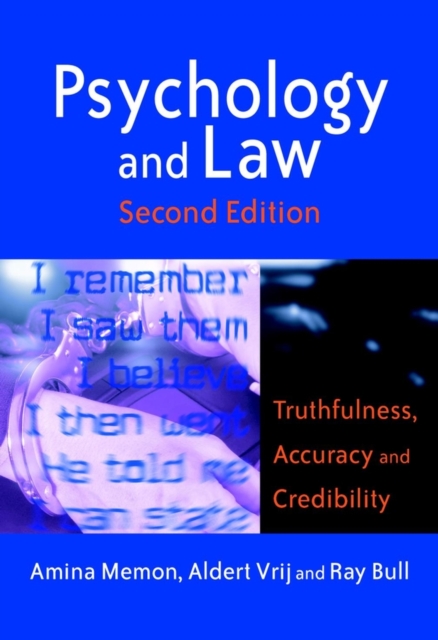 Psychology and Law : Truthfulness, Accuracy and Credibility, Hardback Book