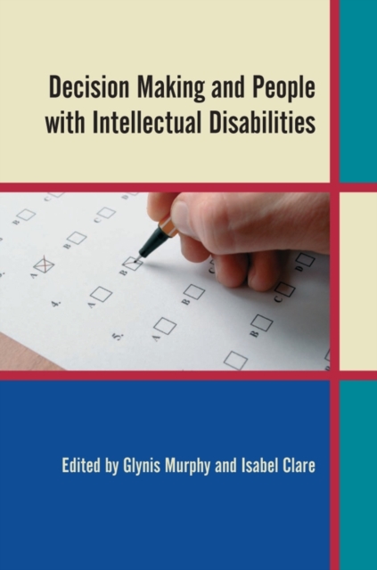 Decision Making and People with Intellectual Disabilities, Paperback / softback Book