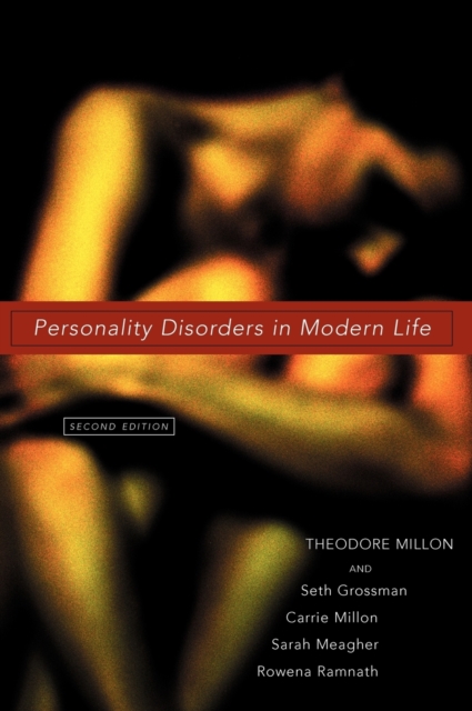 Personality Disorders in Modern Life, Hardback Book