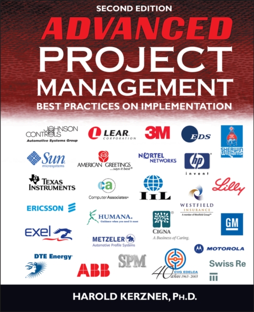 Advanced Project Management : Best Practices on Implementation, Hardback Book