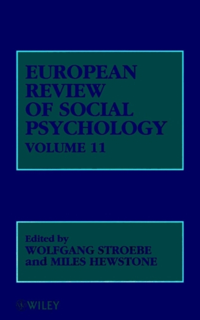 European Review of Social Psychology, Volume 11, Hardback Book