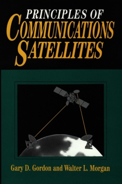 Principles of Communications Satellites, Hardback Book