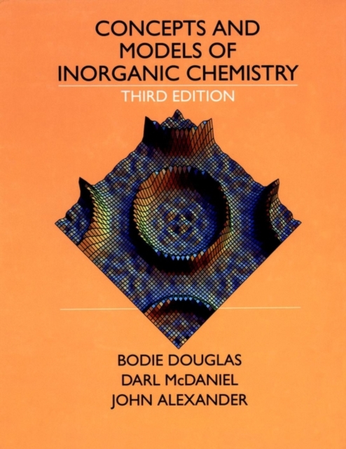 Concepts and Models of Inorganic Chemistry, Hardback Book