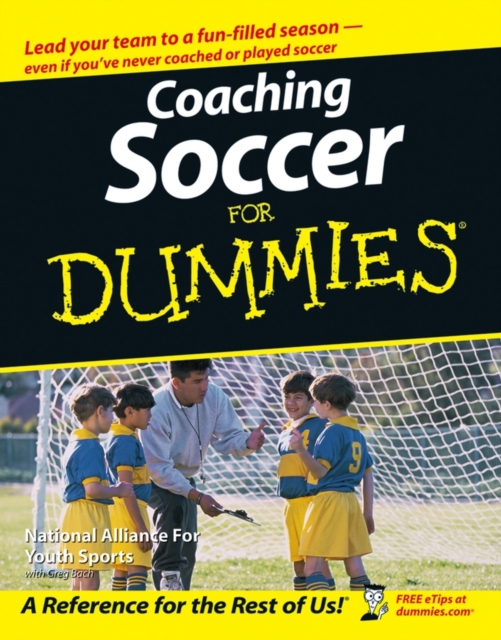 Coaching Soccer For Dummies, Paperback / softback Book
