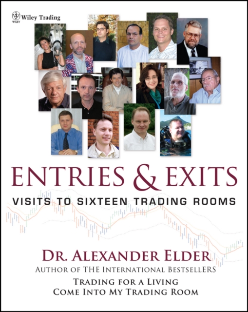Entries and Exits : Visits to Sixteen Trading Rooms, PDF eBook