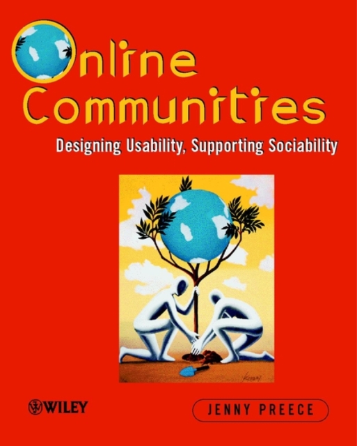 Online Communities : Designing Usability and Supporting Sociability, Paperback / softback Book