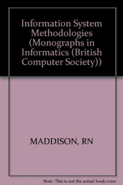 Information System Methodologies, Hardback Book