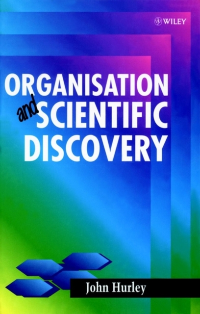 Organisation and Scientific Discovery, Hardback Book