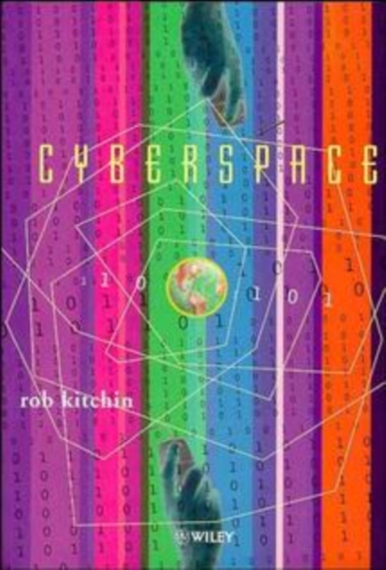 Cyberspace : The World in the Wires, Paperback / softback Book