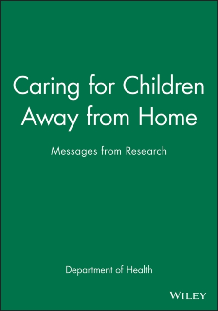 Caring for Children Away from Home : Messages from Research, Paperback / softback Book