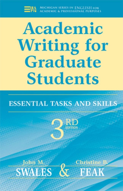 Academic Writing for Graduate Students : Essential Tasks and Skills, Paperback / softback Book