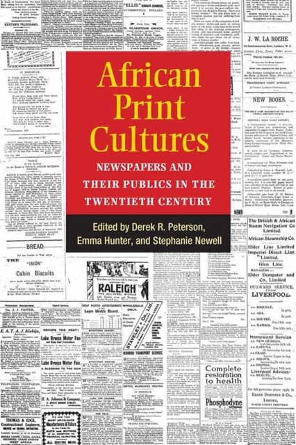 African Print Cultures : Newspapers and Their Publics in the Twentieth Century, Paperback / softback Book